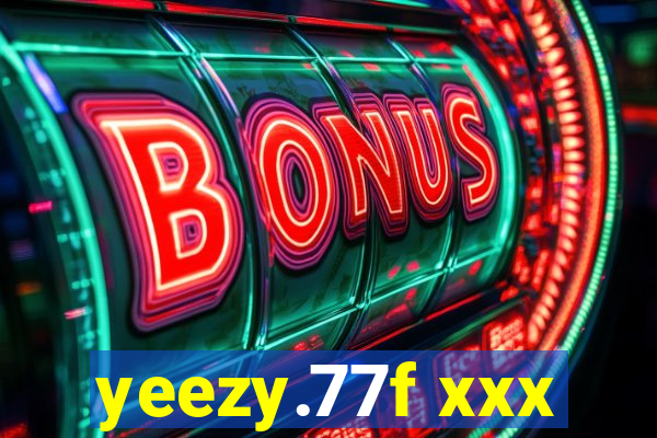 yeezy.77f xxx
