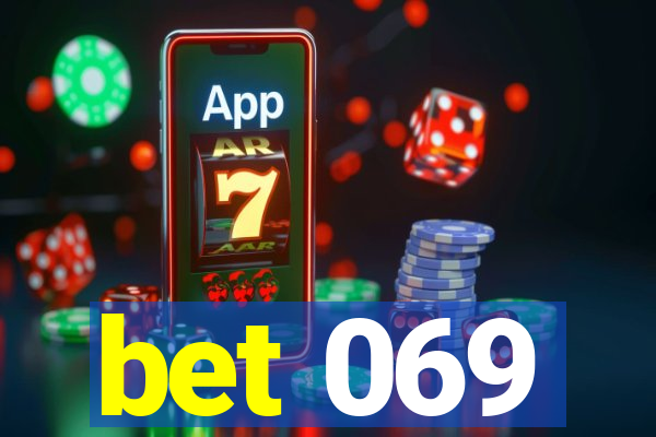 bet 069