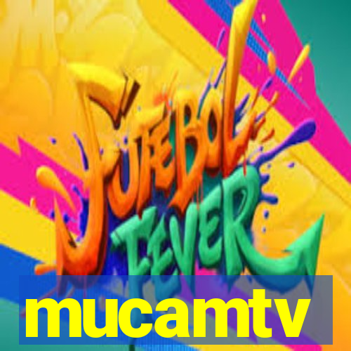 mucamtv