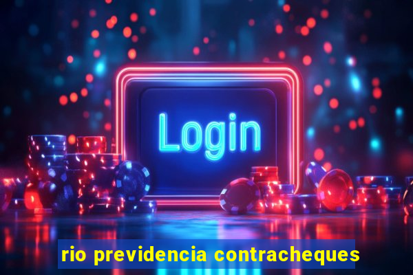 rio previdencia contracheques