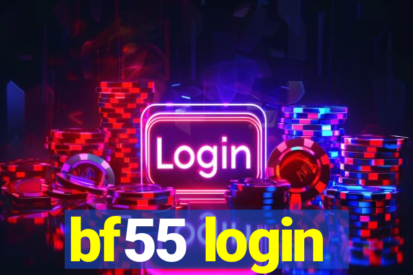 bf55 login