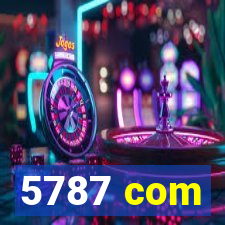 5787 com