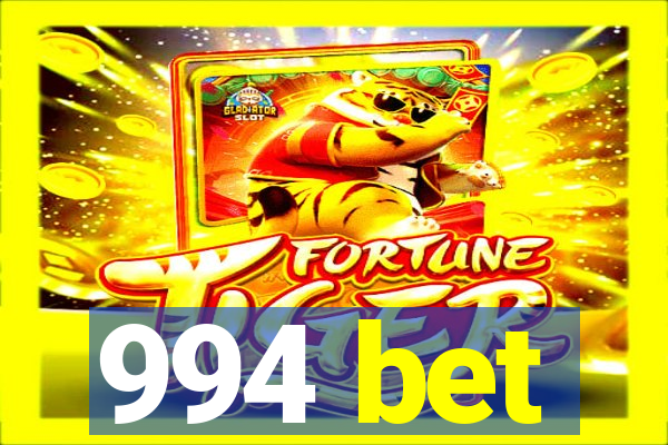 994 bet
