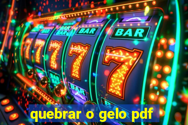 quebrar o gelo pdf