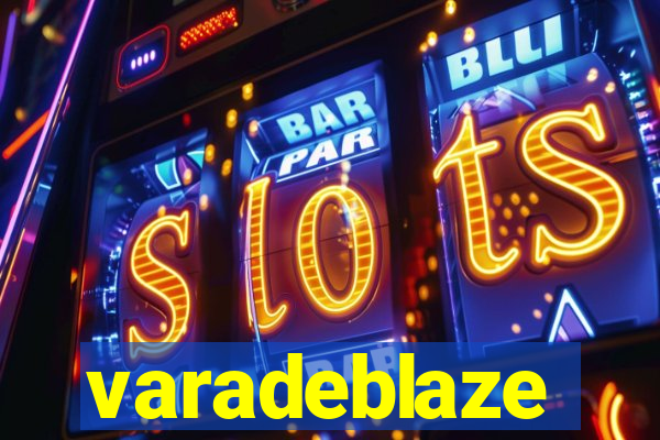 varadeblaze