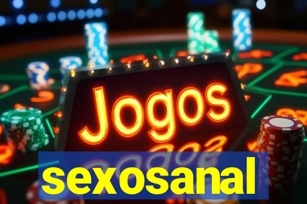 sexosanal