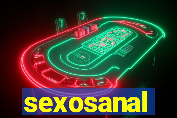 sexosanal