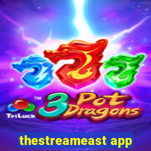 thestreameast app