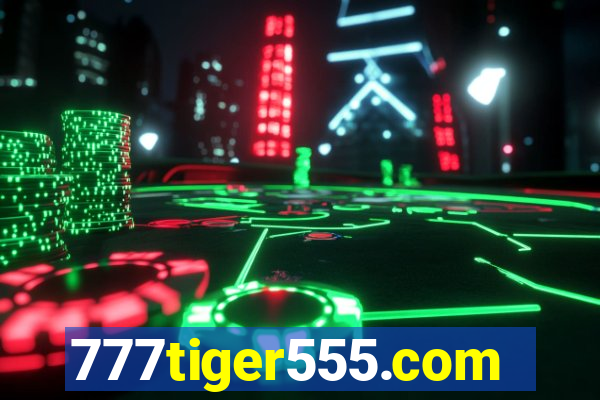 777tiger555.com