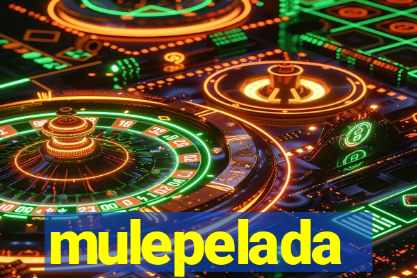 mulepelada