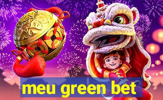 meu green bet