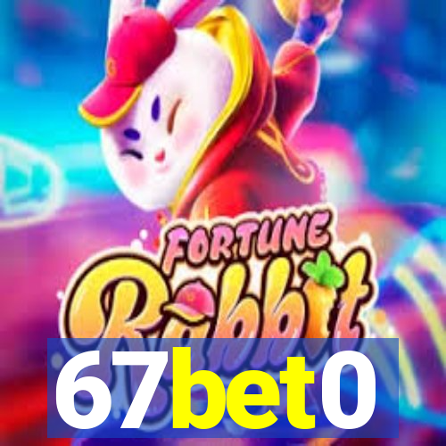 67bet0