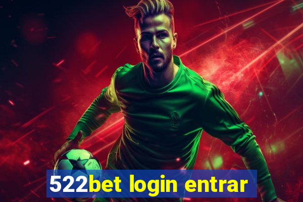 522bet login entrar