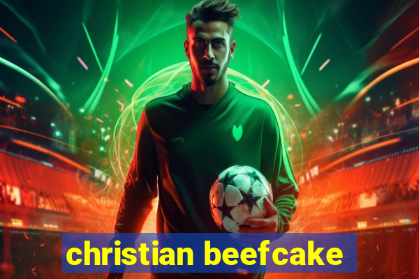 christian beefcake