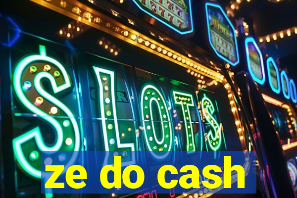 ze do cash