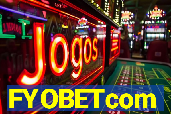 FYOBETcom