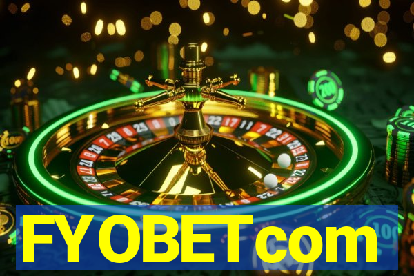 FYOBETcom