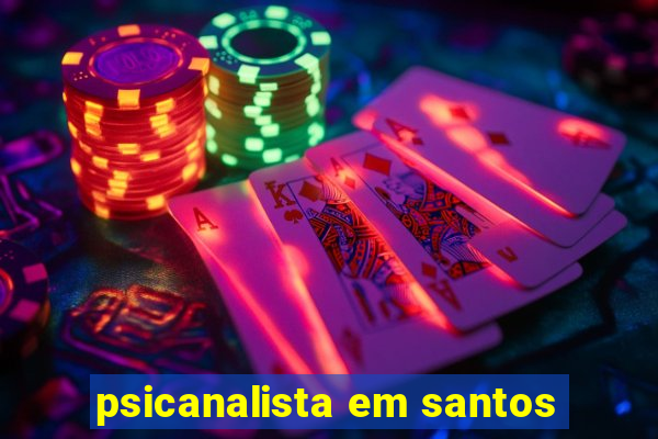 psicanalista em santos