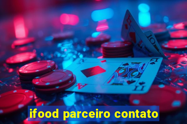 ifood parceiro contato