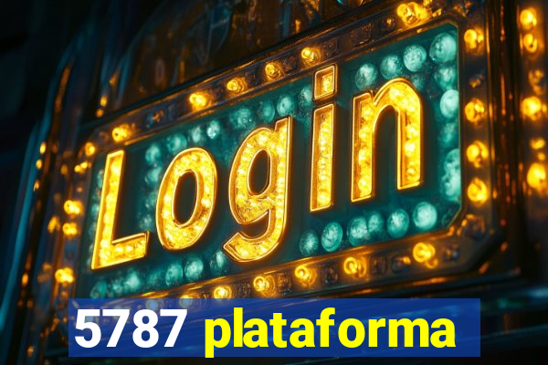 5787 plataforma
