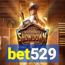 bet529