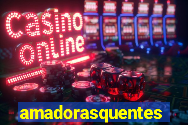 amadorasquentes