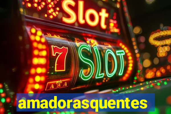 amadorasquentes