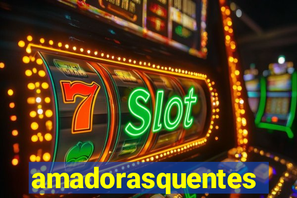 amadorasquentes