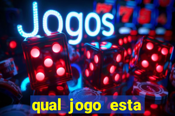 qual jogo esta pagando bem hoje