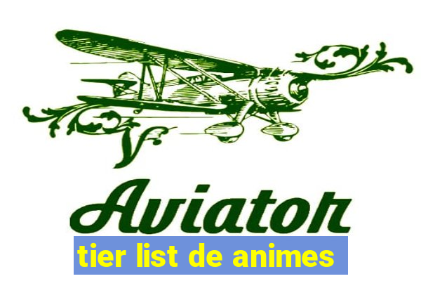 tier list de animes