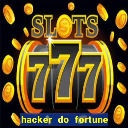hacker do fortune tiger grátis