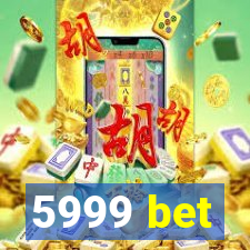 5999 bet