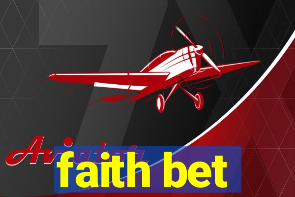 faith bet