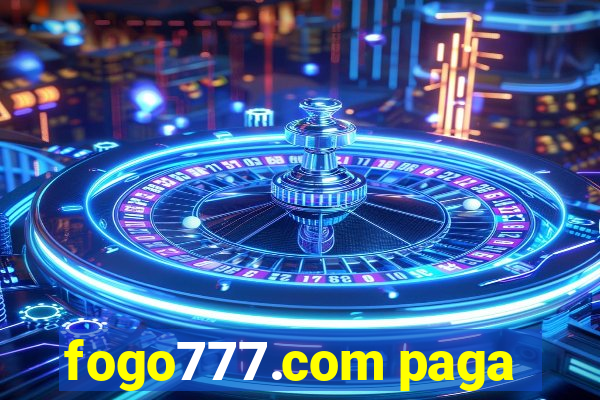 fogo777.com paga