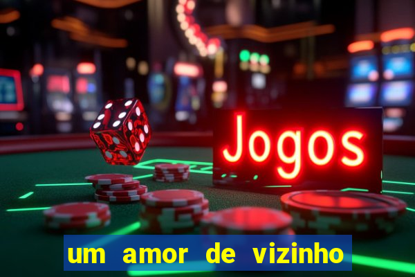 um amor de vizinho karen santos pdf