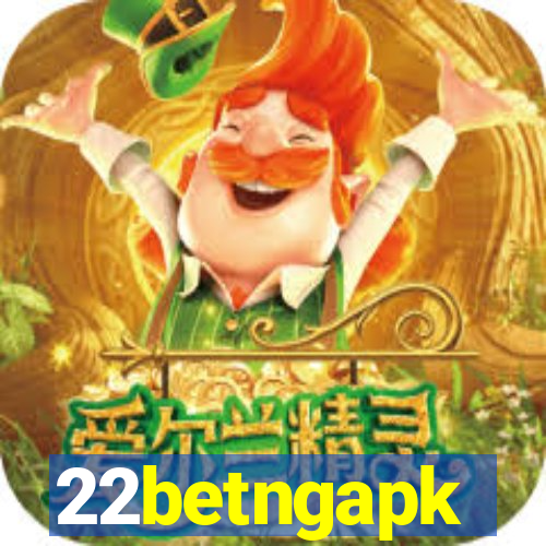 22betngapk