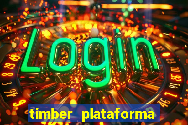timber plataforma de jogos