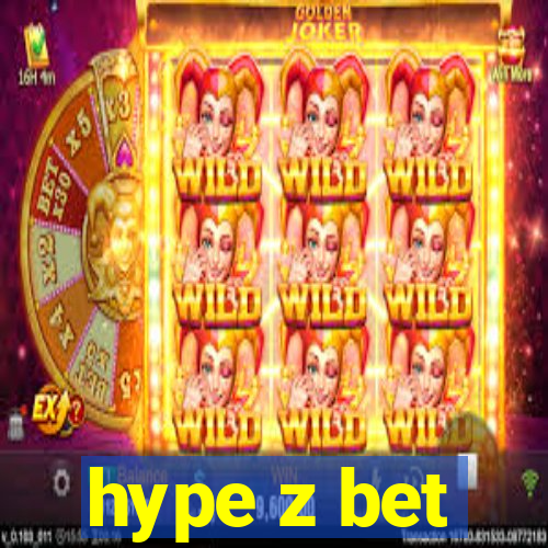 hype z bet