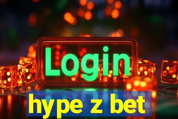 hype z bet