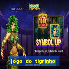 jogo do tigrinho de 2 reais