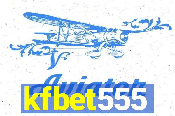 kfbet555