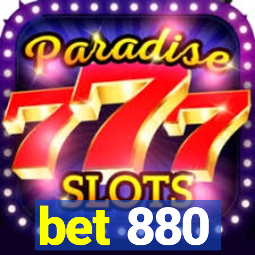 bet 880