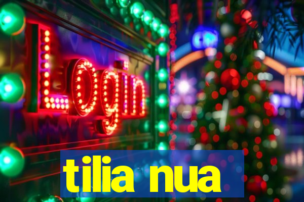 tilia nua