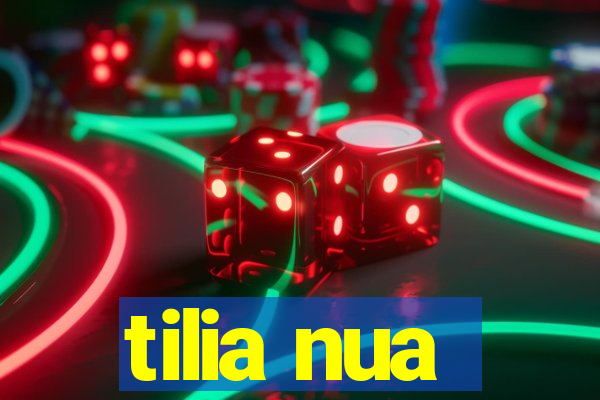 tilia nua