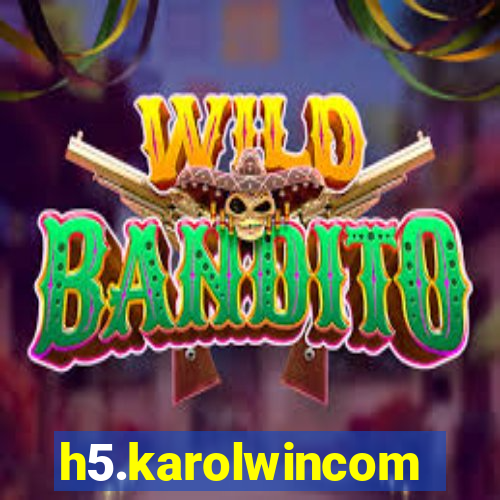 h5.karolwincom