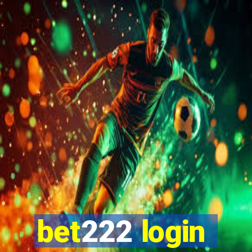 bet222 login