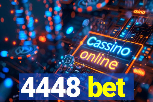 4448 bet