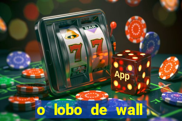 o lobo de wall street assistir