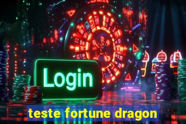 teste fortune dragon
