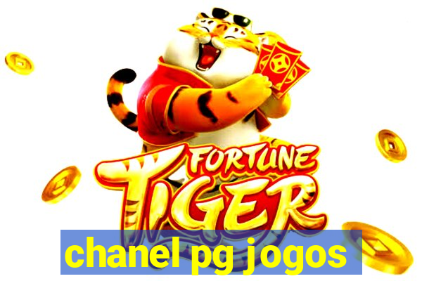 chanel pg jogos